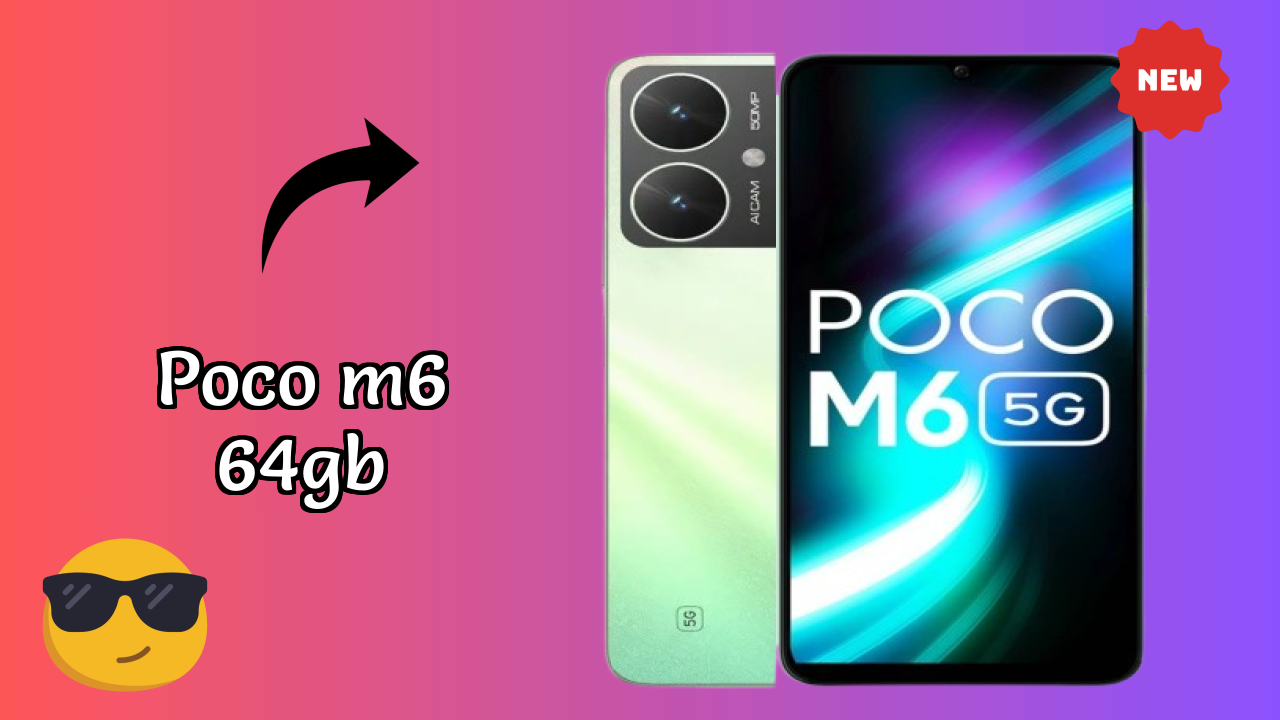 Poco POCO M6 64GB - Complete Guide & Best Deals