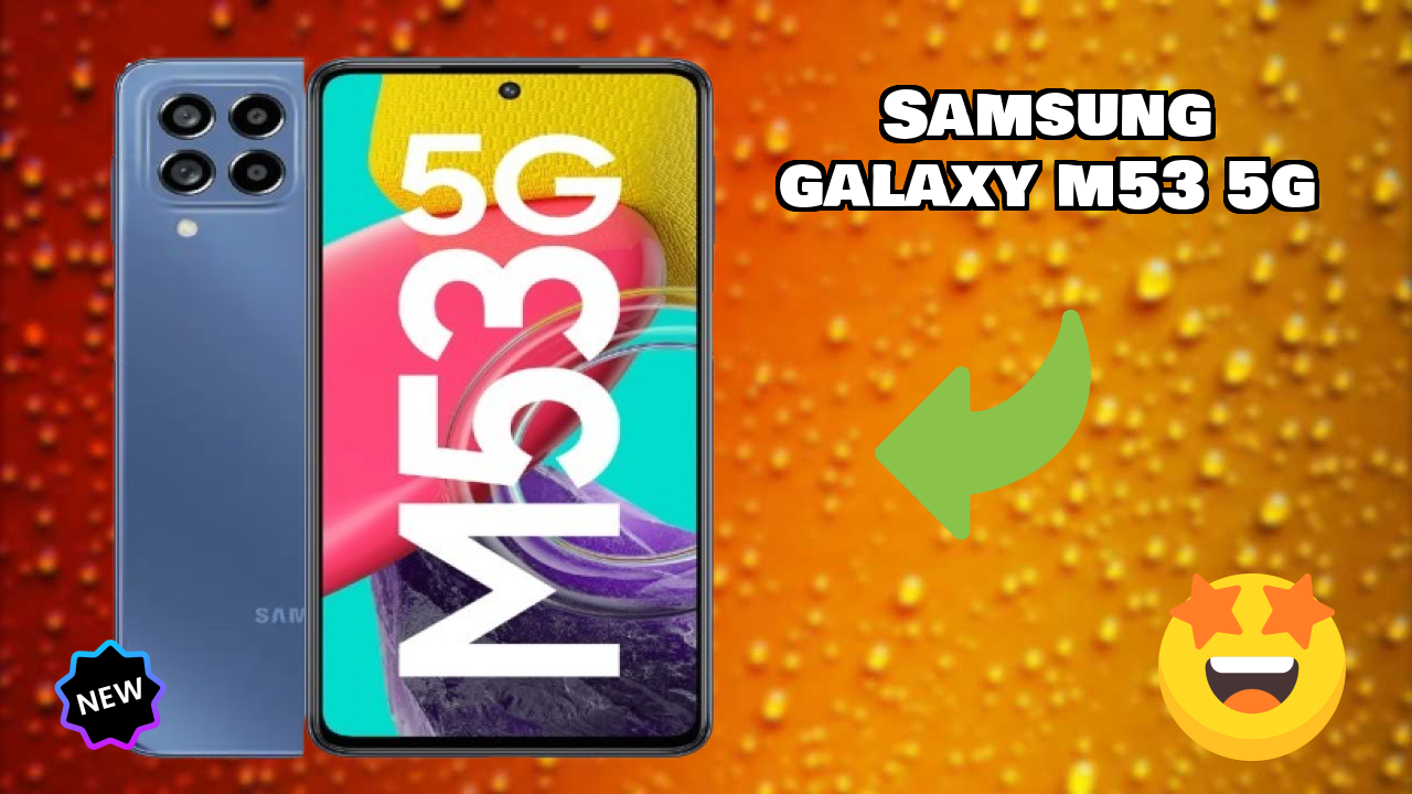 Samsung Galaxy M53 5G Battery Life: 5000 MAh Real-World Review