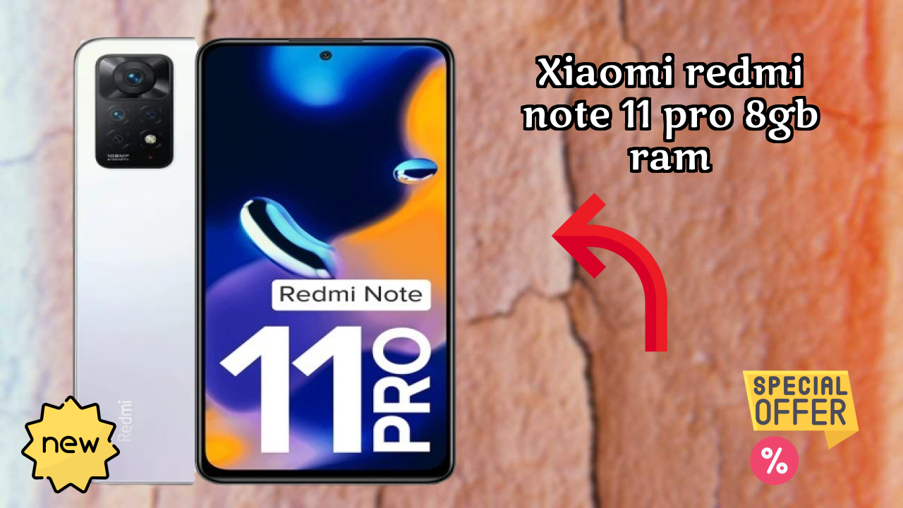 Xiaomi Redmi Note 11 Pro 8GB RAM Camera Quality: 16 MP Front Camera Selfie